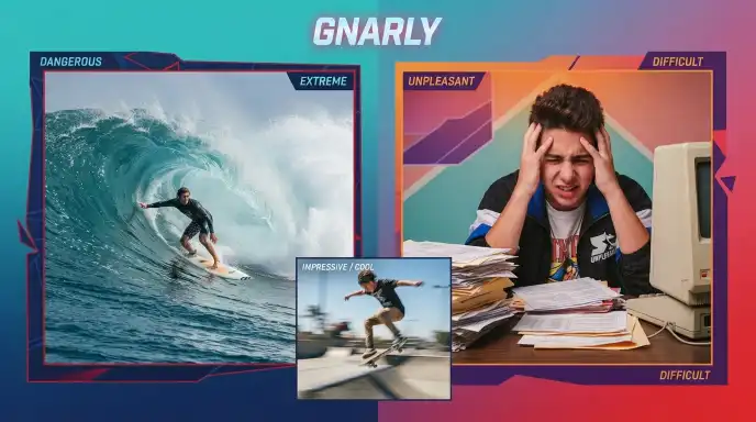 Gnarly and Its Different Meanings