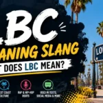 lbc meaning slang