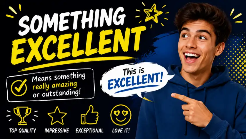 Something Excellent