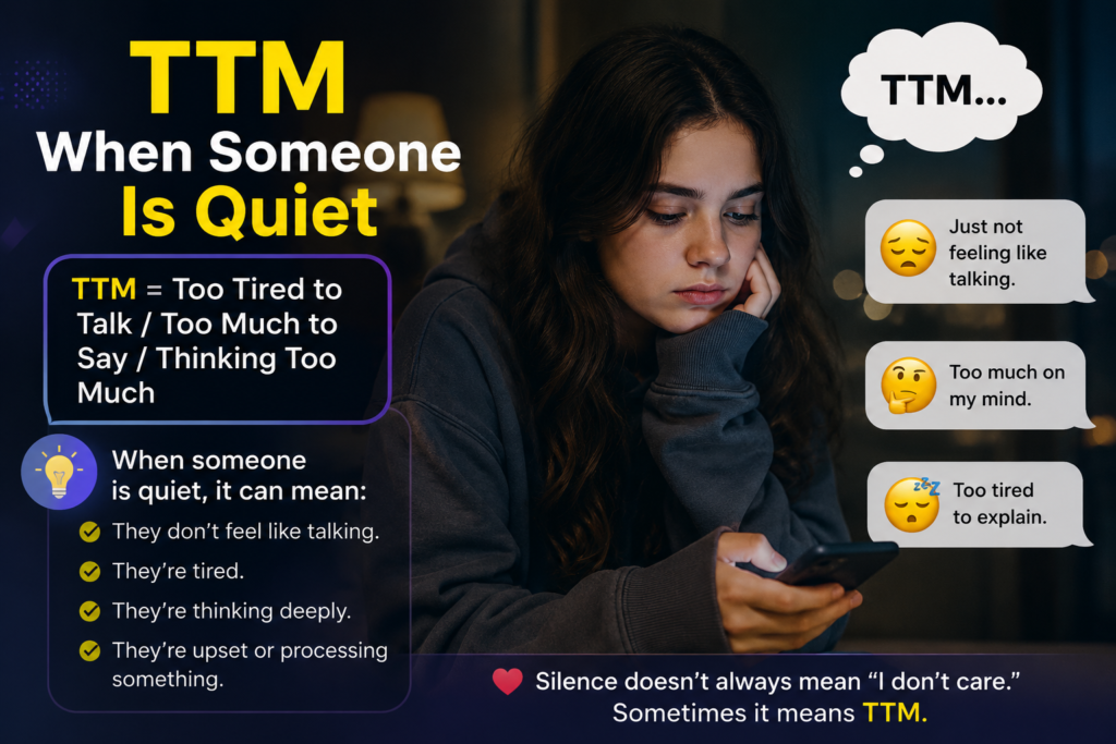 TTM When Someone Is Quiet