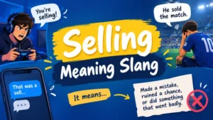 selling meaning slang
