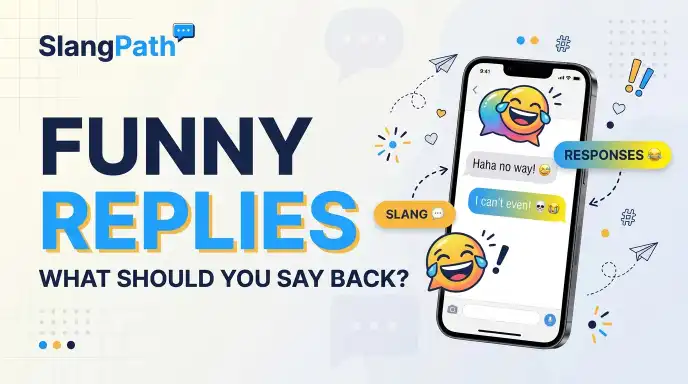 Funny Replies