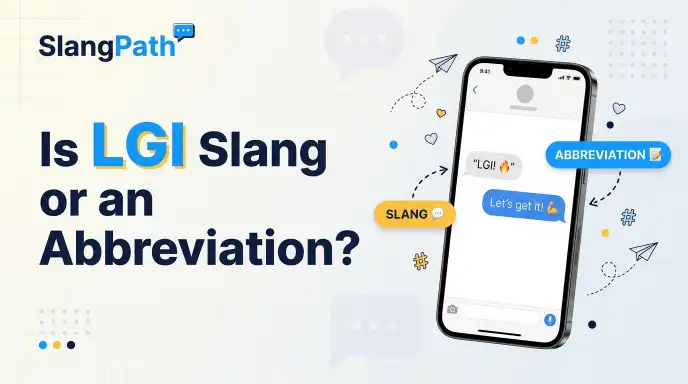 Is LGI Slang or an Abbreviation
