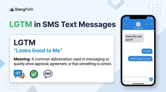 LGTM in SMS Text Messages