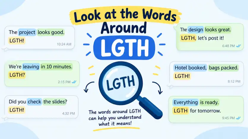 Look at the Words Around LGTH