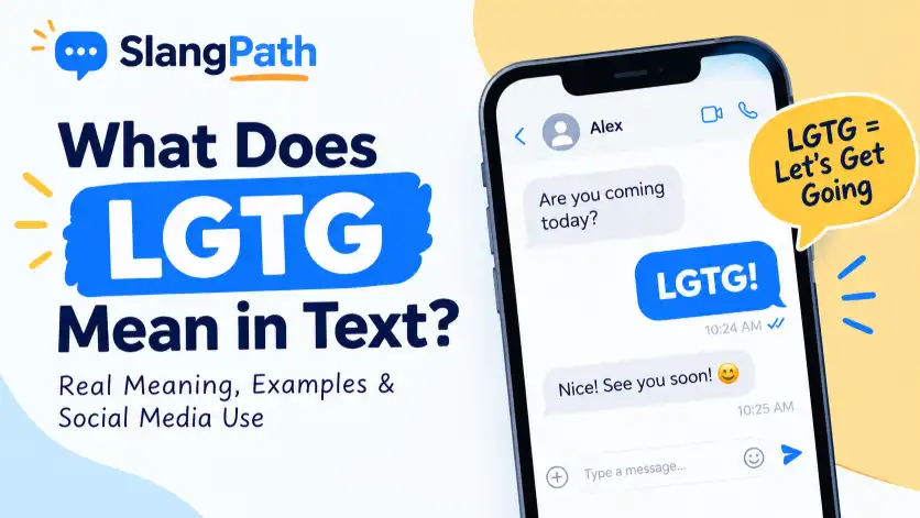what does lgtg mean in text